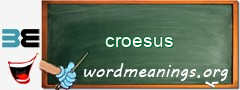 WordMeaning blackboard for croesus